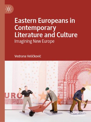 cover image of Eastern Europeans in Contemporary Literature and Culture